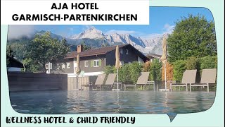 AJA Hotel Wellness and Family Hotel in Garmisch Partenkirchen Germany [upl. by Erbe]