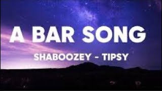 A Bar Song Tipsy  Shaboozey  1 Hour LoopLyrics [upl. by Nordin]