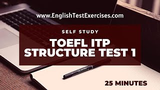 Toefl ITP Structure Test 1 [upl. by Jaquenette]