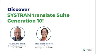 Discover SYSTRAN Translate Suite Generation 10 [upl. by Peggie]