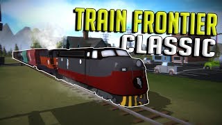 EPIC NEW TRAIN amp CITY BUILDING GAME  Train Frontier Classic Gameplay  First Look [upl. by Hendrika]