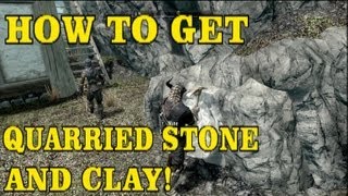 Skyrim Hearthfire DLC How to get Quarried Stone and Clay [upl. by Hewart]