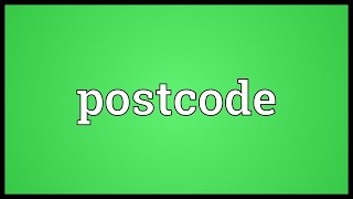 Postcode Meaning [upl. by Akcimahs]