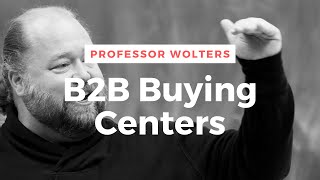 B2B Buying Centers  How Firms Make Purchasing Decisions [upl. by Einnij405]