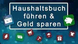 Haushaltsbuch führen und Geld sparen [upl. by Arraek]