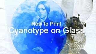 MyAP  How to Print Cyanotype on Glass [upl. by Viguerie805]