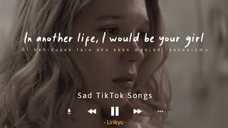 Sad TikTok Songs Lyrics Video The saddest song to make you cry [upl. by Atinob16]