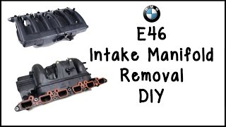 BMW E39E46 Intake Manifold Removal DIY [upl. by Nosiram]