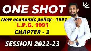 NEP  1991  LiberaliSation privatisation and globalisation  One shot  Chapter 3 [upl. by Flint]