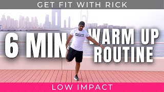 Easy Warm Up Routine  6 minute Warm Up  Get Fit With Rick [upl. by Bywoods]