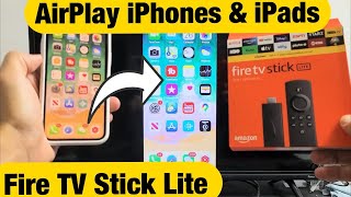 Fire TV Stick Lite How to AirPlay iPhones amp iPads Super Easy [upl. by Sears]