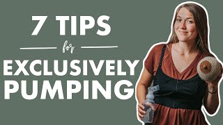 7 Rules to Live By When EXCLUSIVELY PUMPING  Best Tips to Exclusively Pump [upl. by Ardek213]