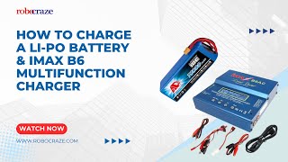 TUTORIAL How to charge a LIPO BATTERY amp IMAX B6 MULTIFUNCTION CHARGER [upl. by Sabas]