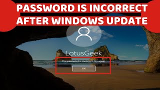 Password is Incorrect Try Again after Windows Update [upl. by Thorwald639]