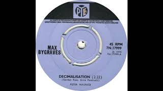 Max Bygraves  Decimalisation 1970 Pye [upl. by Burris]