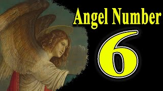 Angel Number 6 Meaning Spiritual And Sybolism  Numerologybox [upl. by Carol-Jean]