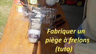 Fabriquer un piège à frelons tutoriel [upl. by Lirpa151]