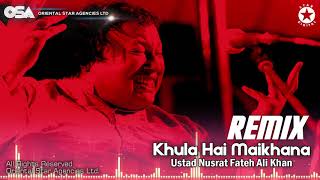 Khula Hai Maikhana Remix  Nusrat Fateh Ali Khan  official HD video  OSA Worldwide [upl. by Baer]