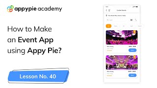 How to make an event app using Appy Pies NoCode Platform  Lesson 40 [upl. by Laurita202]