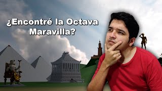 ¿Encontré la OCTAVA Maravilla [upl. by Januisz]