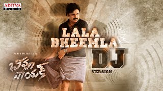 La La Bheemla DJ Version  BheemlaNayak  Pawan Kalyan Rana  Trivikram  SaagarKChandra ThamanS [upl. by Alenairam]