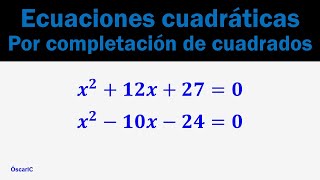 Ecuaciones cuadráticas por completación de cuadrados  Ejemplo 1 [upl. by Airetahs742]