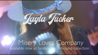 Layla Tucker  Misery Loves Company Official Music Video [upl. by Ennaid301]