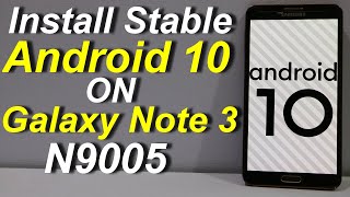 Install Android 10 On Galaxy Note 3 N9005 UrduHindi [upl. by Hemetaf]