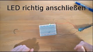 Grundlagen 12  LED anschließen [upl. by Amlus566]