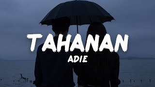 Adie  Tahanan Lyrics [upl. by Nomead104]