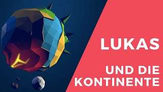 Lukas und die Kontinente [upl. by Solohcin]