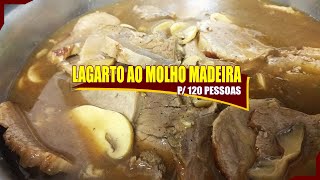 LAGARTO AO MOLHO MADEIRA PARA 120 PESSOAS RECEITAS DA ROSA [upl. by Rochella250]