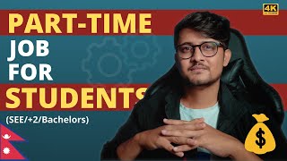 Part Time Job Ideas For Students  6 Ways to Make Money Online In Nepal [upl. by Ahsiekahs]