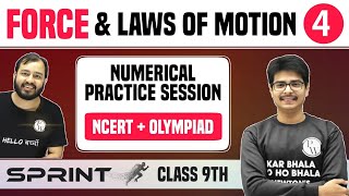 Force and Laws of Motion 04  Numerical Practice Session  Class 9  NCERT  Sprint [upl. by Anomas]