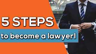 How to Become a Lawyer in just 5 Steps [upl. by English]