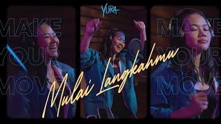 Yura Yunita – Mulai Langkahmu Official Lyric Video [upl. by Anitsihc]