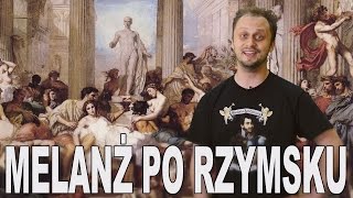 Melanż po rzymsku  Jak imprezowali Rzymianie Historia Bez Cenzury [upl. by Thane356]