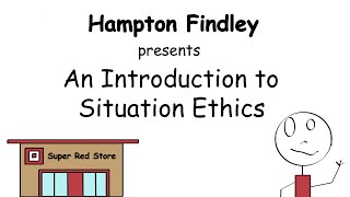 An Introduction to Situation Ethics [upl. by Bailar210]