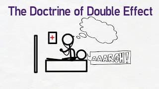 The Doctrine of Double Effect [upl. by Dustin598]