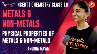 Metal and Non Metals L1  Physical Properties of Metals and Non Metals  CBSE Class 10 Chemistry [upl. by Sunshine]