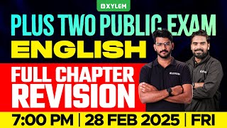 Plus Two Public Exam English  Full Chapter Revision  Xylem Plus Two [upl. by Annohs930]