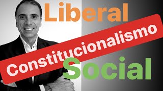 CONSTITUCIONALISMO Liberal y Social Derecho Constitucional Constitución Nacional Argentina [upl. by Naedan]