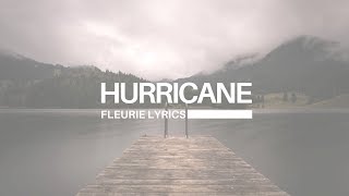 Fleurie  Hurricane Lyrics [upl. by Robet431]