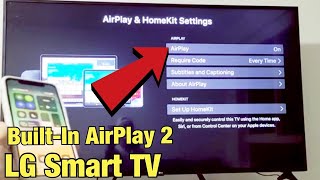 LG Smart TV How to Turn AirPlay 2 ONOFF BuiltIn AirPlay [upl. by Enomas]