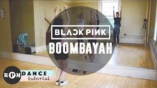 BLACKPINK quotBoombayahquot Dance Tutorial Chorus [upl. by Gustavus]