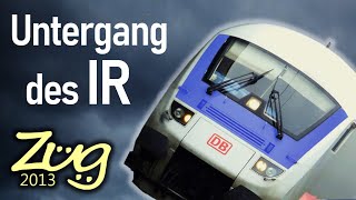 Untergang des InterRegio  Ein Opfer der Bahnreform  Eine DOKU von Zug2013 [upl. by Cirded281]