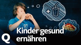 Warum gesunde Ernährung für Kinder so wichtig ist  Quarks [upl. by Stoneham243]