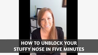 How to Unblock Your Stuffy Nose in 5 Minutes [upl. by Ilarrold766]