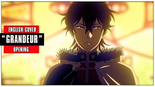 「English Cover」Black Clover OP 13 quotGRANDEURquot FULL VER【Sam Luff】 Studio Yuraki [upl. by Eenel]