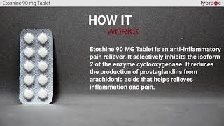 Etoshine 90 mg Tablet Uses and Side Effects  How it Works  2019 Medicine Guide  Lybrate [upl. by Aivatra564]